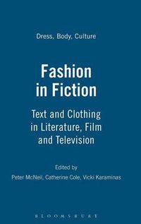 Cover image for Fashion in Fiction: Text and Clothing in Literature, Film and Television