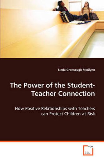 Cover image for The Power of the Student-Teacher Connection