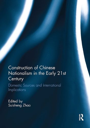 Cover image for Construction of Chinese Nationalism in the Early 21st Century