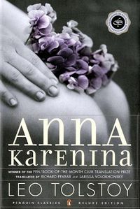 Cover image for Anna Karenina: (Penguin Classics Deluxe Edition)