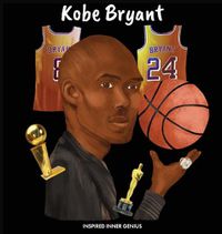 Cover image for Kobe Bryant: (Children's Biography Book, Kids Books, Age 5 10, Basketball Hall of Fame)