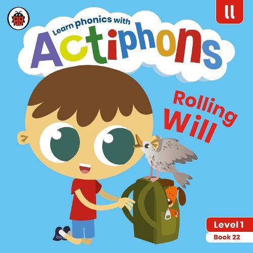 Cover image for Actiphons Level 1 Book 22 Rolling Will: Learn phonics and get active with Actiphons!