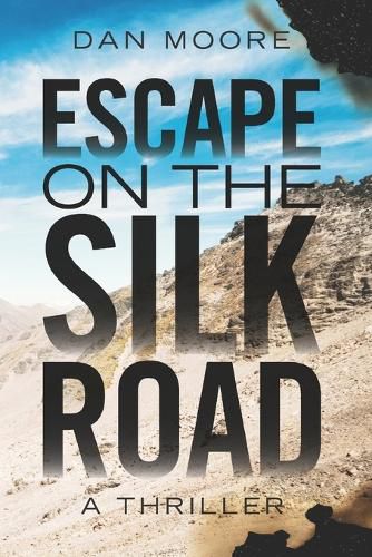 Cover image for Escape on the Silk Road