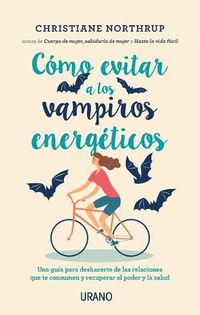 Cover image for Como Evitar a Los Vampiros Energeticos