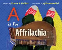 Cover image for A Is for Affrilachia