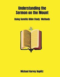 Cover image for Understanding the Sermon on the Mount