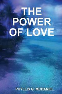 Cover image for THE Power of Love