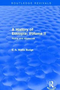 Cover image for A History of Ethiopia: Volume II (Routledge Revivals): Nubia and Abyssinia