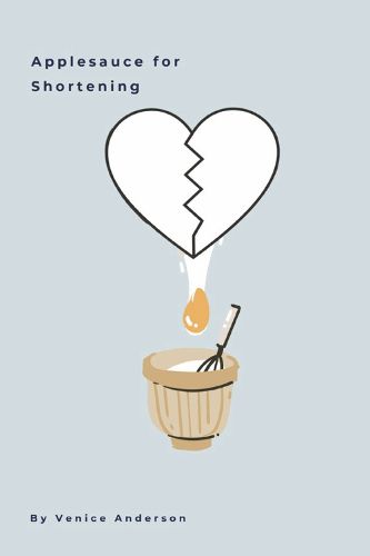 Cover image for Applesauce for Shortening