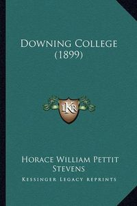 Cover image for Downing College (1899)