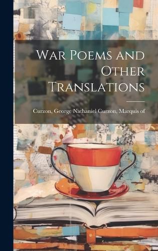 Cover image for War Poems and Other Translations