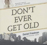 Cover image for Don't Ever Get Old