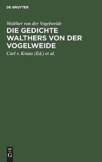 Cover image for Die Gedichte Walthers Von Der Vogelweide