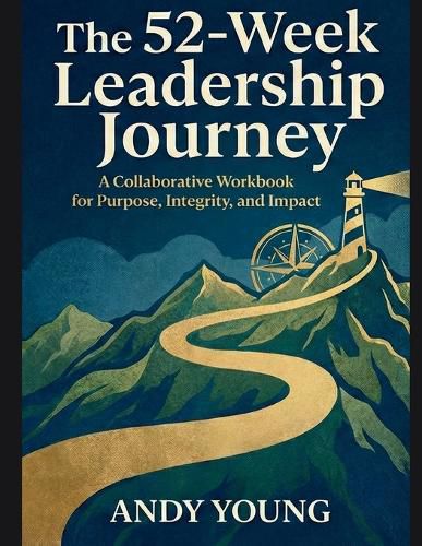 Cover image for The 52-Week Leadership Journey