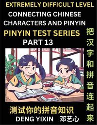 Cover image for Extremely Difficult Chinese Characters & Pinyin Matching (Part 13)