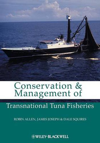 Cover image for Conservation and Management of Transnational Tuna Fisheries