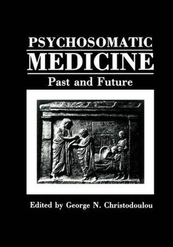 Cover image for Psychosomatic Medicine: Past and Future