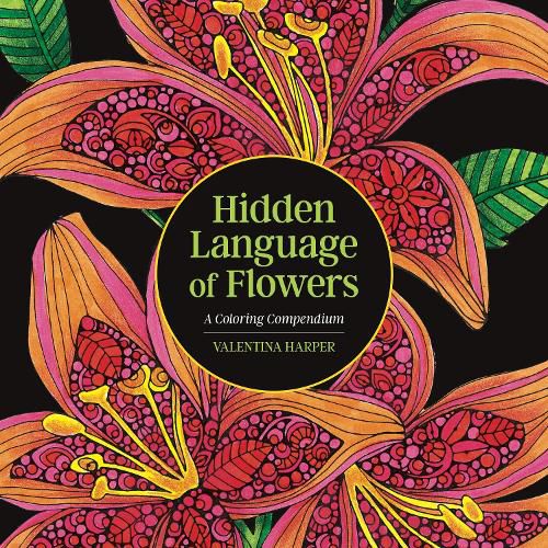 Hidden Language of Flowers: A Coloring Compendium