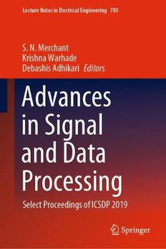 Cover image for Advances in Signal and Data Processing: Select Proceedings of ICSDP 2019