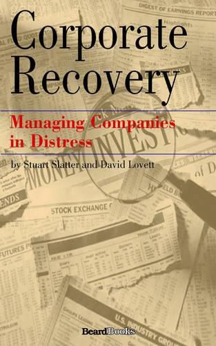 Cover image for Corporate Recovery: Managing Companies in Distress