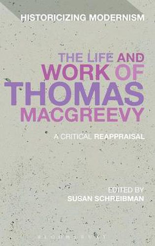 Cover image for The Life and Work of Thomas MacGreevy: A Critical Reappraisal