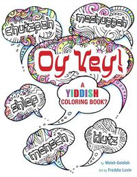 Cover image for Oy Vey A Yiddish Coloring Book