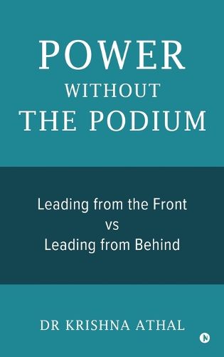 Cover image for Power Without the Podium