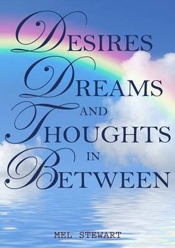 Cover image for Desires, Dreams and Thoughts in Between