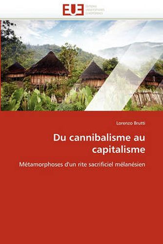 Cover image for Du Cannibalisme Au Capitalisme