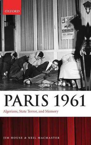 Cover image for Paris 1961: Algerians, State Terror, and Memory