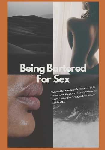 Cover image for Being Bartered For Sex