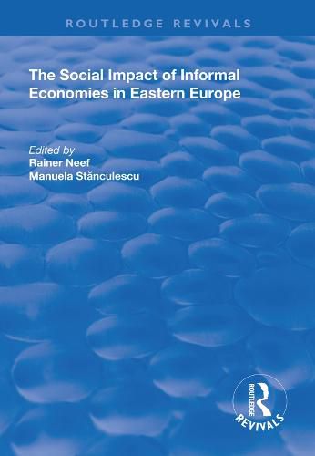 Cover image for The Social Impact of Informal Economies in Eastern Europe