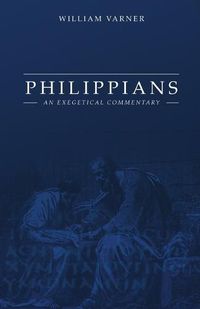 Cover image for Philippians: An Exegetical Commentary