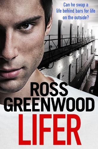 Cover image for Lifer: An action-packed, shocking crime thriller from Ross Greenwood