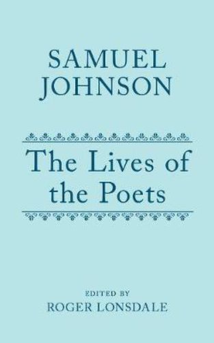 Cover image for Samuel Johnson's Lives of the Poets: Volume I