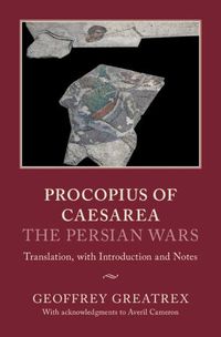 Cover image for Procopius of Caesarea: The Persian Wars: Translation, with Introduction and Notes