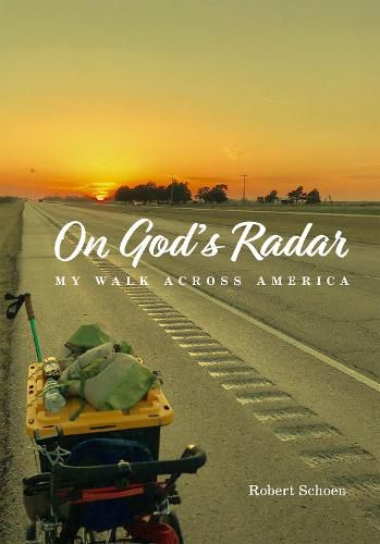 On God's Radar: My Walk Across America