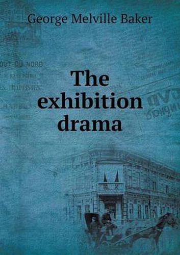 Cover image for The exhibition drama