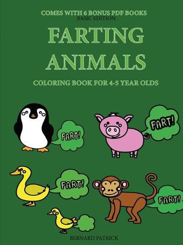 Cover image for Coloring Book for 4-5 Year Olds (Farting Animals)