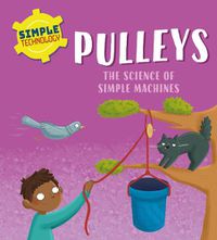 Cover image for Simple Technology: Pulleys