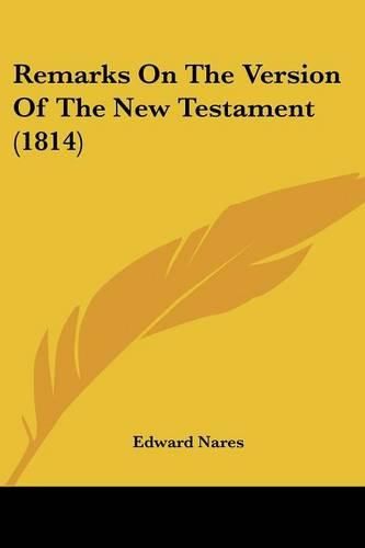 Remarks on the Version of the New Testament (1814)