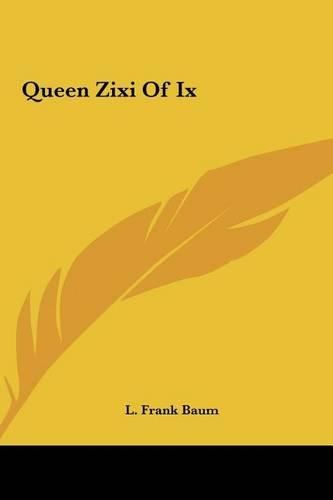 Queen Zixi of IX