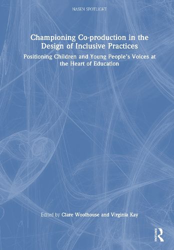 Cover image for Championing Co-production in the Design of Inclusive Practices