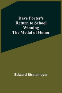 Cover image for Dave Porter'S Return To School Winning The Medal Of Honor