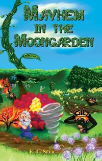 Cover image for Mayhem in the Moongarden