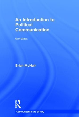 Cover image for An Introduction to Political Communication