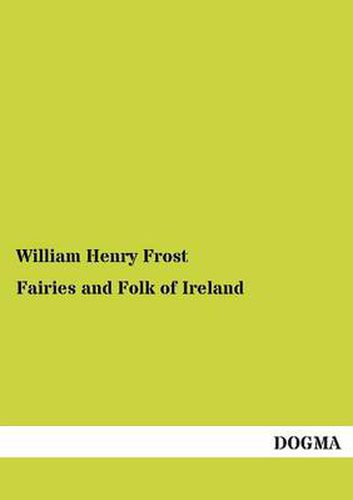 Cover image for Fairies and Folk of Ireland