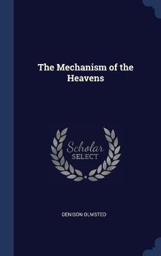 Cover image for The Mechanism of the Heavens