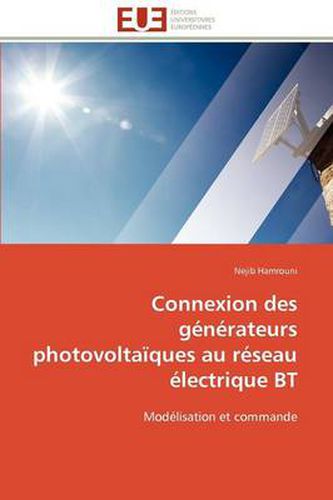 Cover image for Connexion Des G N Rateurs Photovolta Ques Au R Seau Lectrique BT