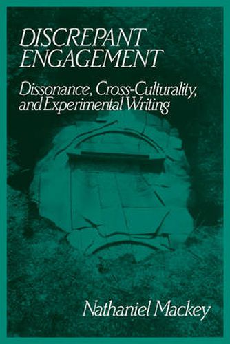 Cover image for Discrepant Engagement: Dissonance, Cross-Culturality and Experimental Writing